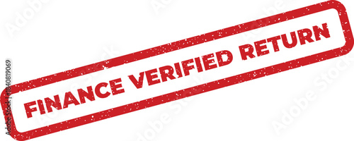 Grunge style stamp mark confirming a finance return has been officially verified