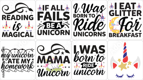 Unicorn magic quotes bundle. Inspirational and fun fantasy vector designs with text, glitter, stars, and mythical creatures for children's crafts and apparel.