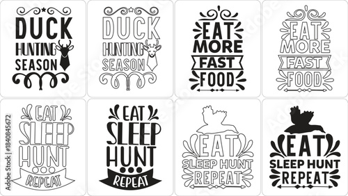 Hunting and Fast Food SVG Bundle: Eat Sleep Hunt Repeat, Duck Hunting Season, Eat More Fast Food t-shirt designs. Vector graphics collection for crafters and apparel.