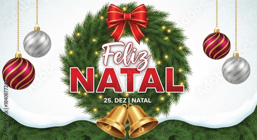 A feliz natal christmas wreath with ornaments and bells greeting card design