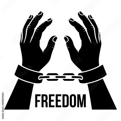 A pair of hands chained to a chain and a text words freedom black silhouette
