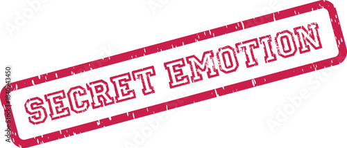 Vibrant textured red rubber stamp mark presenting the powerful phrase SECRET EMOTION