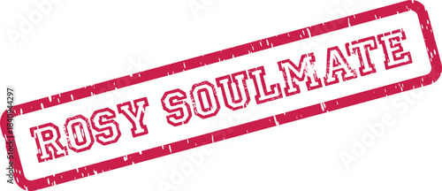 Rosy Soulmate distressed stamp for a romantic and meaningful relationship declaration