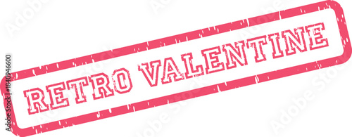 Classic red rubber stamp featuring the Retro Valentine text with an authentic distressed grunge effect
