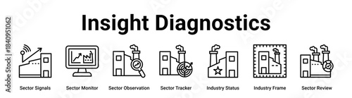 Insight Diagnostics web banner icon vector illustration concept for Industry with icon of Sector Signals, Sector Monitor, Sector Observation, Sector Tracker, Industry Status, Industry Frame.