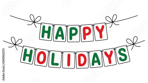 Festive Happy Holidays banner illustration with colorful red and green letters hanging on strings with bows, perfect for seasonal greetings and holiday décor