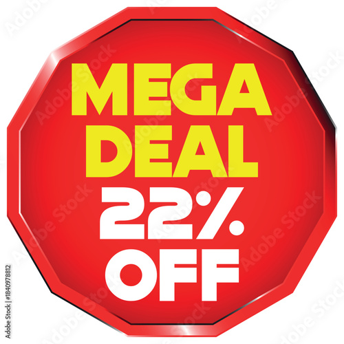 Mega Deal 22 Percent Off Red Octagon Sticker Keywords: sale, discount, offer, promotion, mega