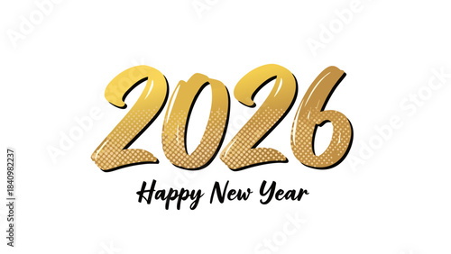 Golden textured 2026 Happy New Year transparent greeting design for celebration banners, festive invitations, and future holiday cheer