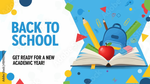 Bright educational banner with an open book, fresh apple, school backpack, and pencils, symbolizing the start of a new learning adventure