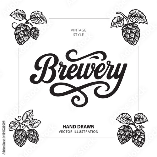 Vintage brewery composition with bold script lettering and detailed hop illustrations. Classic design for beer and brewing themes. Perfect for brewery labels, logos, and packaging.