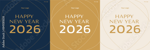 Three variations of festive backgrounds for New Year 2026 greetings with elegant design. The image showcases the greeting Happy New Year 2026 with different color styles and decorative line elements.