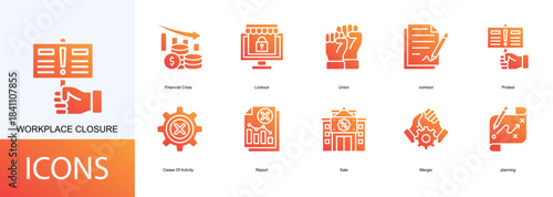 Workplace Closure icon collection set. Containing Financial Crisis, Lockout, Union, contract, Protest icon