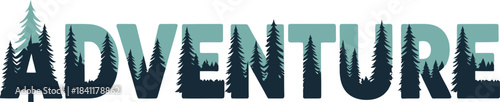 Adventure Outdoor Travel Vector Typography With Mountain Range