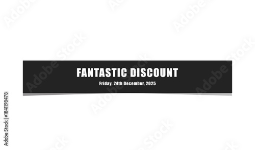 Fantastic discount sale announcement with limited time offer