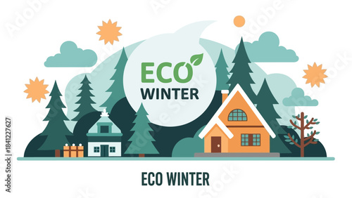 Eco Winter Concept with Cozy Houses and Pine Trees.