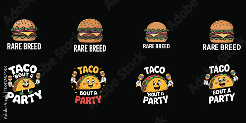 Burgers and tacos with party text illustrations hamburger rare breed