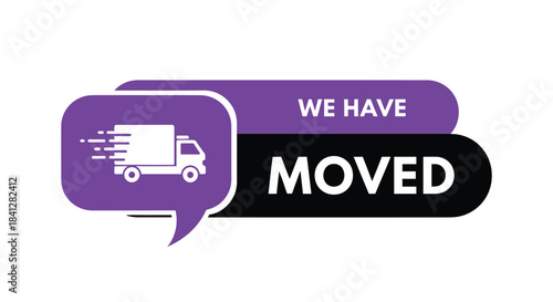 Bold graphic notification banner featuring a fast delivery truck icon and clear text announcing that the business location has officially moved to a new address