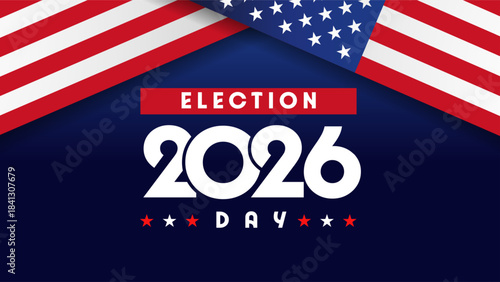 Election Day 2026 in United States of America, banner with flags. USA Election Day 2026 vector poster design