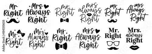 hand lettering mr right and mrs always right wedding bride