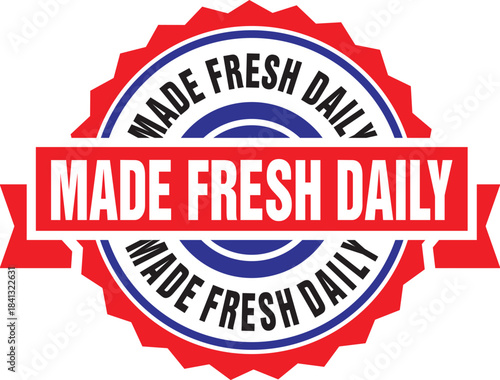 Made fresh daily stamp with a bold red banner and blue circular design, conveying freshness and quality in food products or services effectively