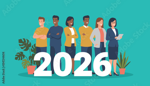 Diverse professional team standing confidently with 2026 representing future business success and strategic planning