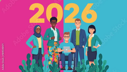 Diverse professional team standing under 2026 symbolizing inclusion global business and future success