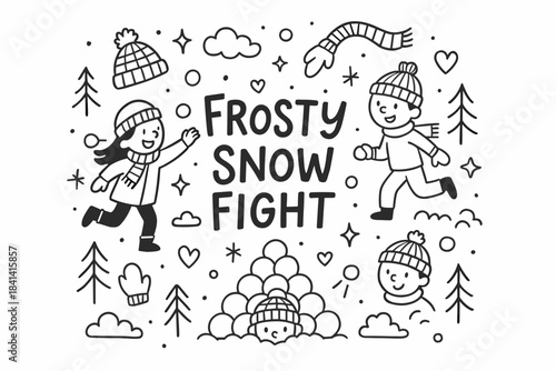 Frosty Snow Fight. Frosty Snow Fight. Hand-drawn doodle illustration of Frosty Snow Fight. kids, snowballs,