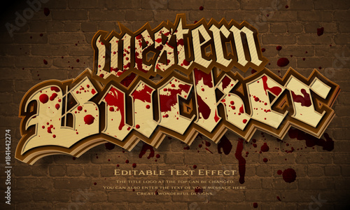 [Editable Text Effect Logo] ” Western Bucker  Logo” The title logo style is a Classic blood splattered logo on a brick wall background.