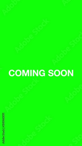 Animated 'Coming Soon' text on vertical chroma key green screen smartphone.