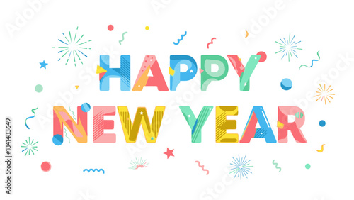Colorful Happy New Year greeting with festive confetti and streamers on a white background, conveying a joyful and celebratory mood.