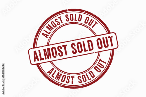 Almost sold out stamp red ink isolated vector