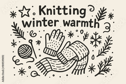 Cozy Knitting Doodle. Knitting winter warmth. Hand-drawn doodle illustration of Knitting winter warmth.