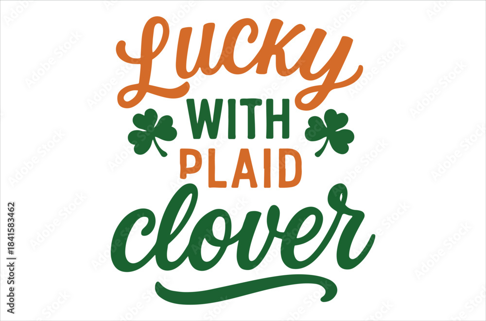 Fototapeta premium The image displays the word lucky in a decorative script font with clover and plaid elements