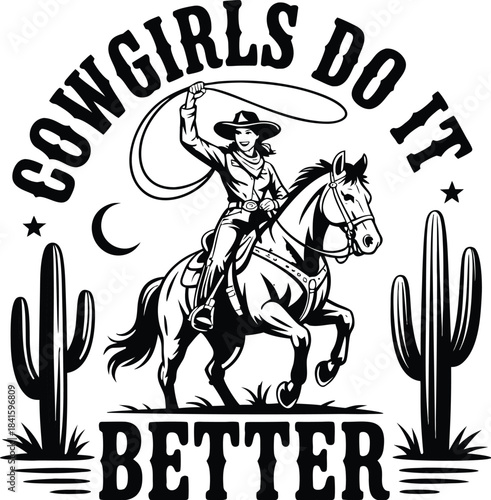 Cowgirls Do It Better T-Shirt Design
