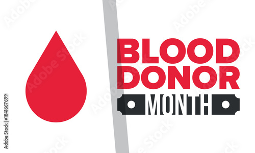 National Blood Donor Month. Awareness and prevention. Celebrate annual in January. Medical healthcare concept. Human support and protection. Poster, banner and background. Vector illustration