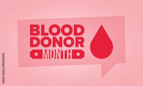 National Blood Donor Month. Awareness and prevention. Celebrate annual in January. Medical healthcare concept. Human support and protection. Poster, banner and background. Vector illustration