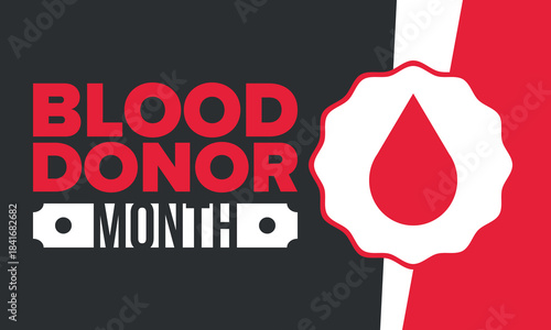 National Blood Donor Month. Awareness and prevention. Celebrate annual in January. Medical healthcare concept. Human support and protection. Poster, banner and background. Vector illustration