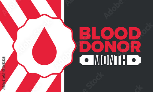 National Blood Donor Month. Awareness and prevention. Celebrate annual in January. Medical healthcare concept. Human support and protection. Poster, banner and background. Vector illustration