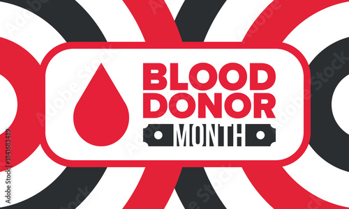 National Blood Donor Month. Awareness and prevention. Celebrate annual in January. Medical healthcare concept. Human support and protection. Poster, banner and background. Vector illustration