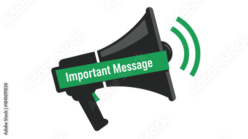 A stylized green and black megaphone illustration displaying the text important message clearly