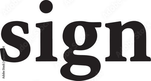 The word sign in bold black font on a white background