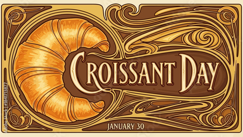 Celebrate National Croissant Day on January 30 with this vintage styled illustration, perfect for bakery promotions and social media campaigns, offering a touch of Parisian charm