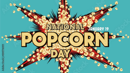 Celebrate National Popcorn Day January 19 with this vibrant design, perfect for social media promotions, food blog banners, and fun event announcements, get your snack on