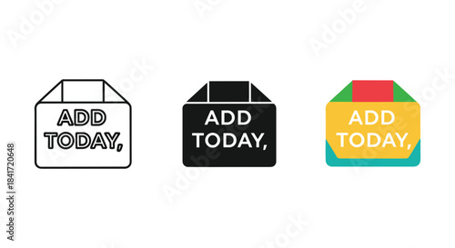 Vector icon set showing add today message on document storage container graphic for task planning