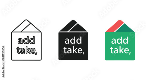 Add take icon set with three design variations outline black solid and colored flat vector graphic