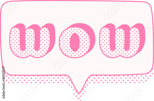 Pink wow word expressing surprise in speech bubble