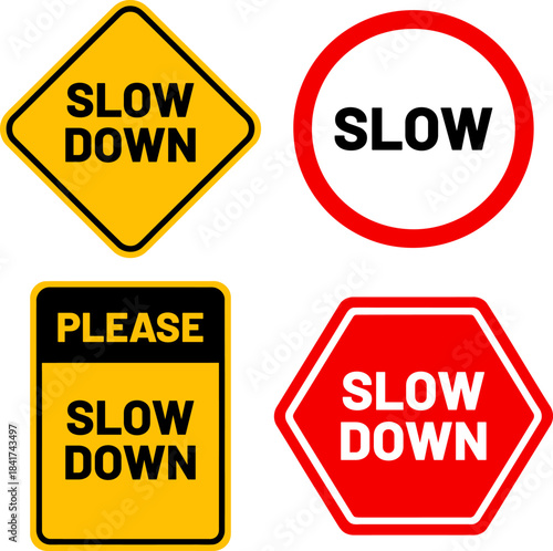 Slow Down Traffic Sign Collection