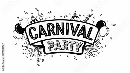 Carnival party celebration banner with balloons and confetti hand drawn style