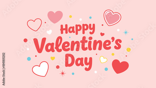 A cheerful graphic illustration wishing 'Happy Valentine's Day' with red text, surrounded by various pink and red hearts, colorful dots, and sparkling elements on a soft pink background.