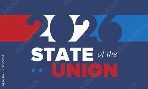State of the Union Address in United States. Annual deliver from the President of the US address to Congress. Speech President. Patriotic american elements. Poster, card, banner, background. Vector